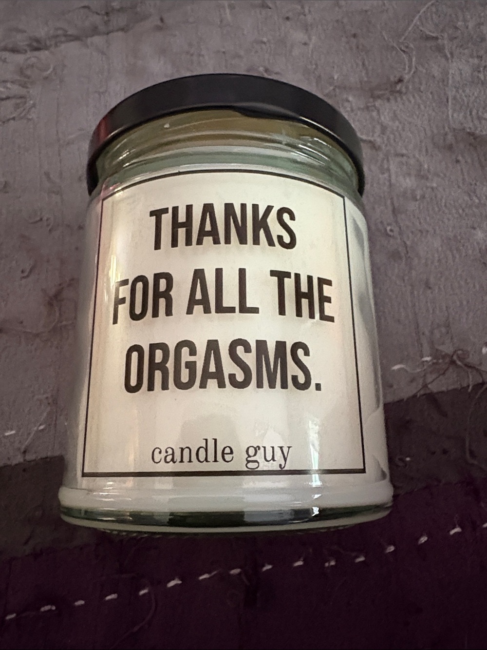White Scented Jar Candle - "Thanks for All the Orgasms."